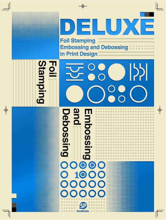 Deluxe:Foil Stamping, Embossing and Debossing in Print Design 印刷工藝 - 燙金與凹凸