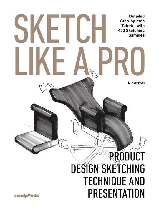 Sketch Like A Pro  Product Design Sketching Technique and Presentation